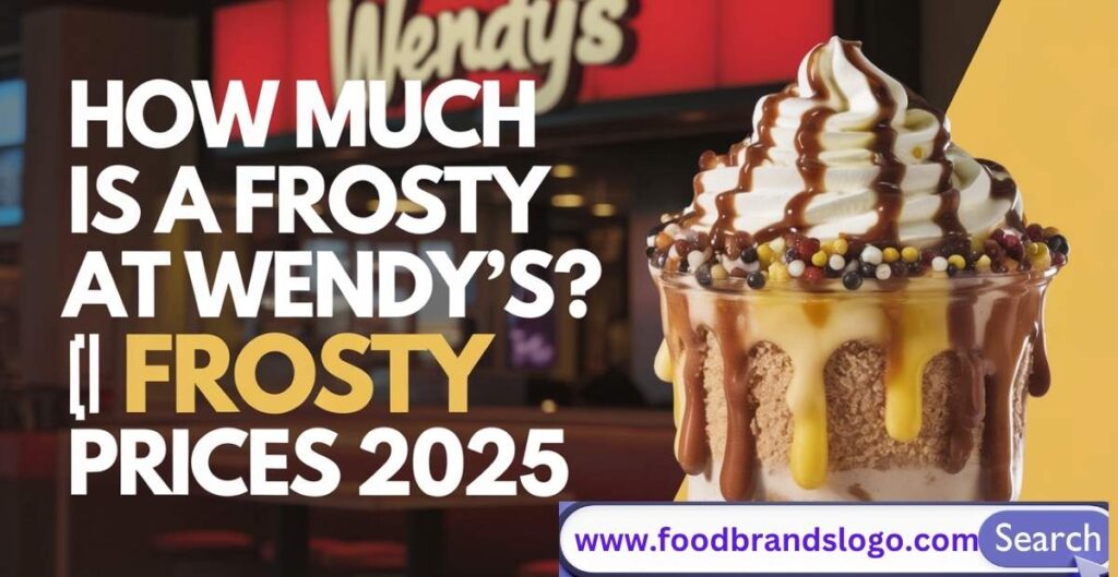 Wendy’s Frosty sizes with updated 2025 prices for small, medium, large, and junior servings on a table